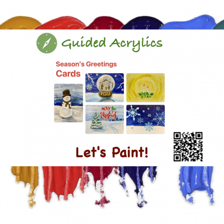 Let's Paint! Acrylics: Christmas Cards Workshop - Dec 5th 4:00PM (Freeland)
