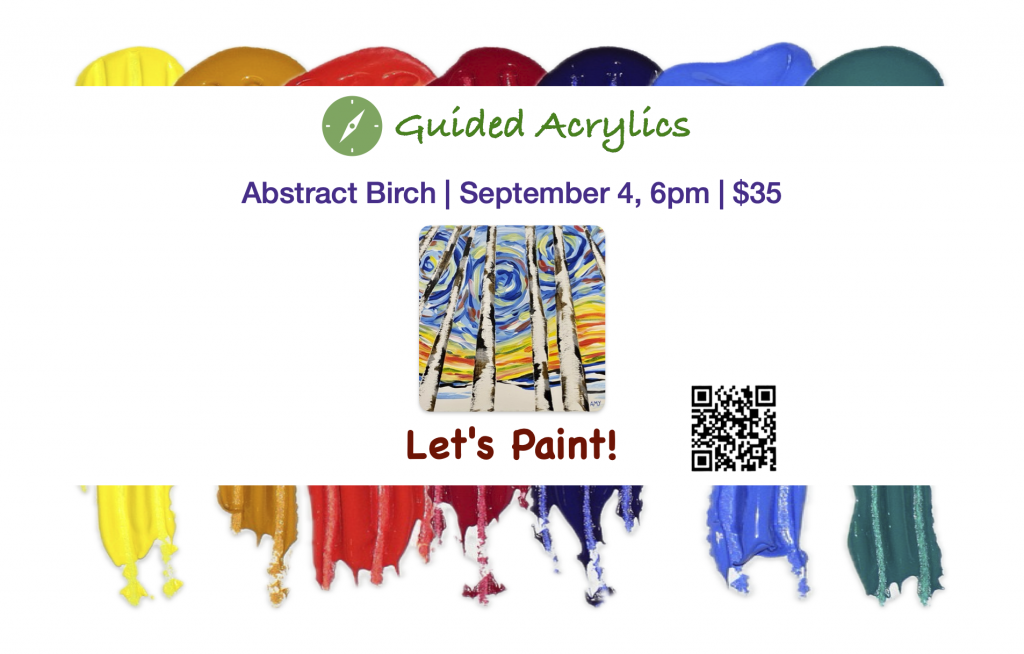 Let's Paint! Acrylics: Abstract Birch - Sept 4th 6:00PM (Freeland)