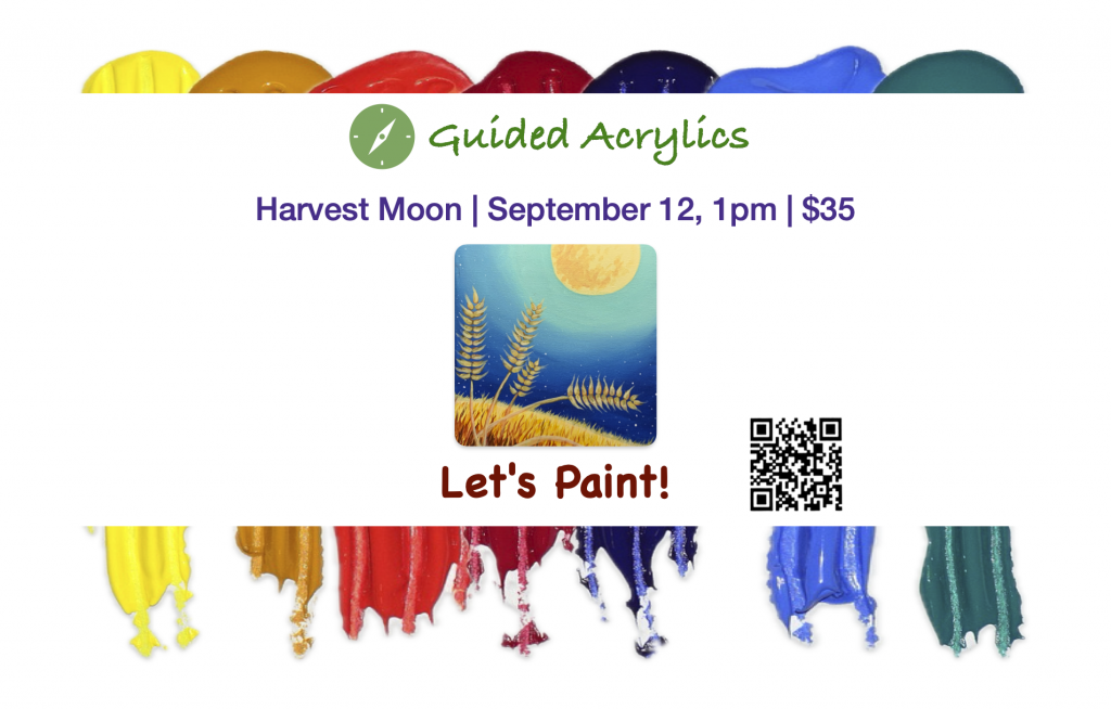 Let's Paint! Acrylics: Harvest Moon - Sept 12th 1:00PM (Freeland)